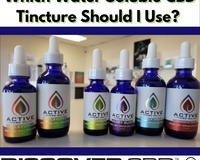 Which Water Soluble CBD Tincture Should I Use?